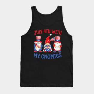 July 4th With My Gnomies Fourth Of July Independence Day Tank Top